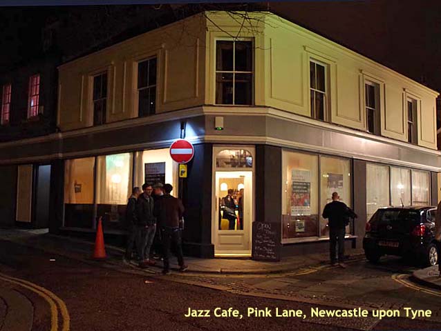 NEXT GIG 11th March Jazz Cafe&nbsp;Newcastle